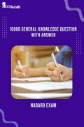 10000 General Knowledge Question With Answer For NABARD Exam 10000 General Knowledge Question With Answer For NABARD Exam
